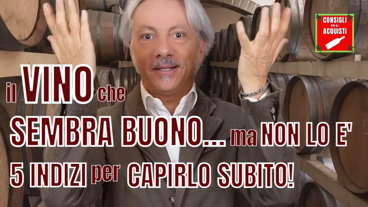 Il VINO che sembra BUONO… ma non lo è: 5 INDIZI per CAPIRLO SUBITO!