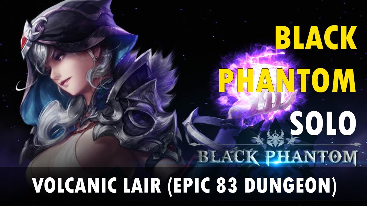 Mu Legend - Volcanic Lair (Epic 83 Dungeon) - Solo Black Phantom
