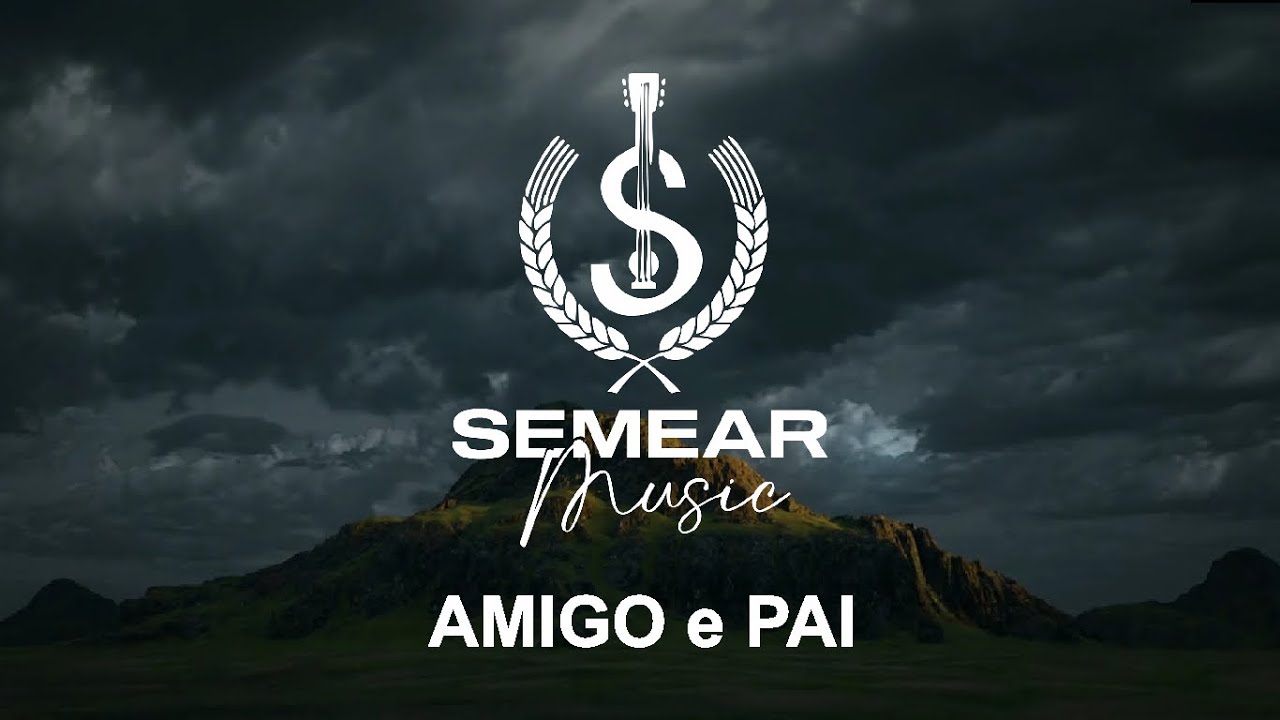 AMIGO e PAI Clip Oficial