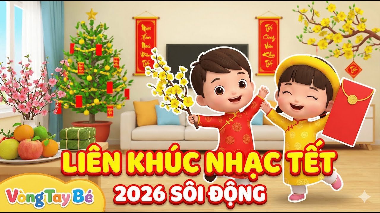 Nhạc Tết Thiếu Nhi 2026 | Chú Ngựa Con Đón Tết & Đoàn Tàu Mùa Xuân | Vòng Tay Bé - Nhạc Thiếu Nhi