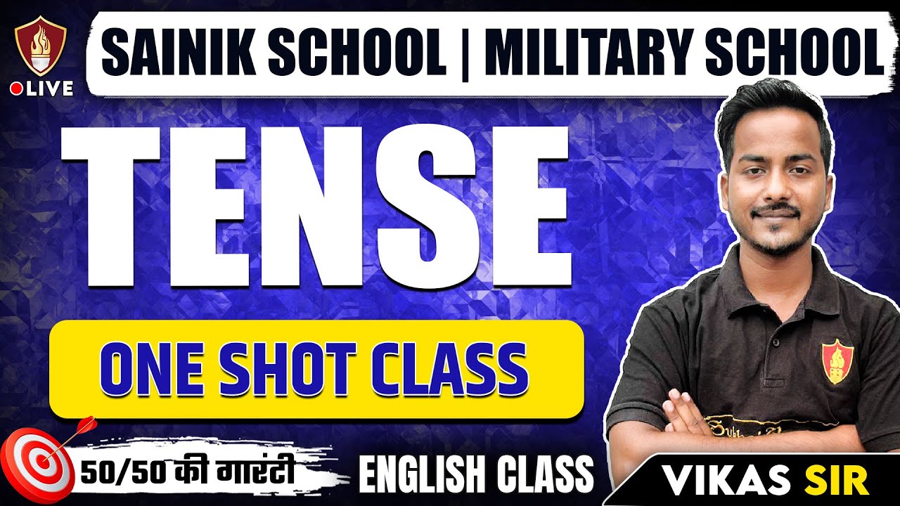 Tense One Shot | English Grammar Class 6 & 9 | Sainik School | AISSEE Exam | RMS