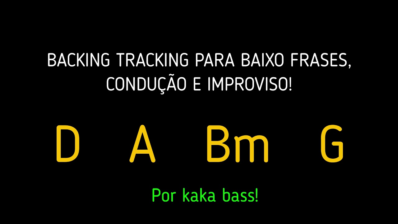 BACKING TRACKING EM  ( D   A  Bm  G) BASE PARA TREINO BAIXO play along