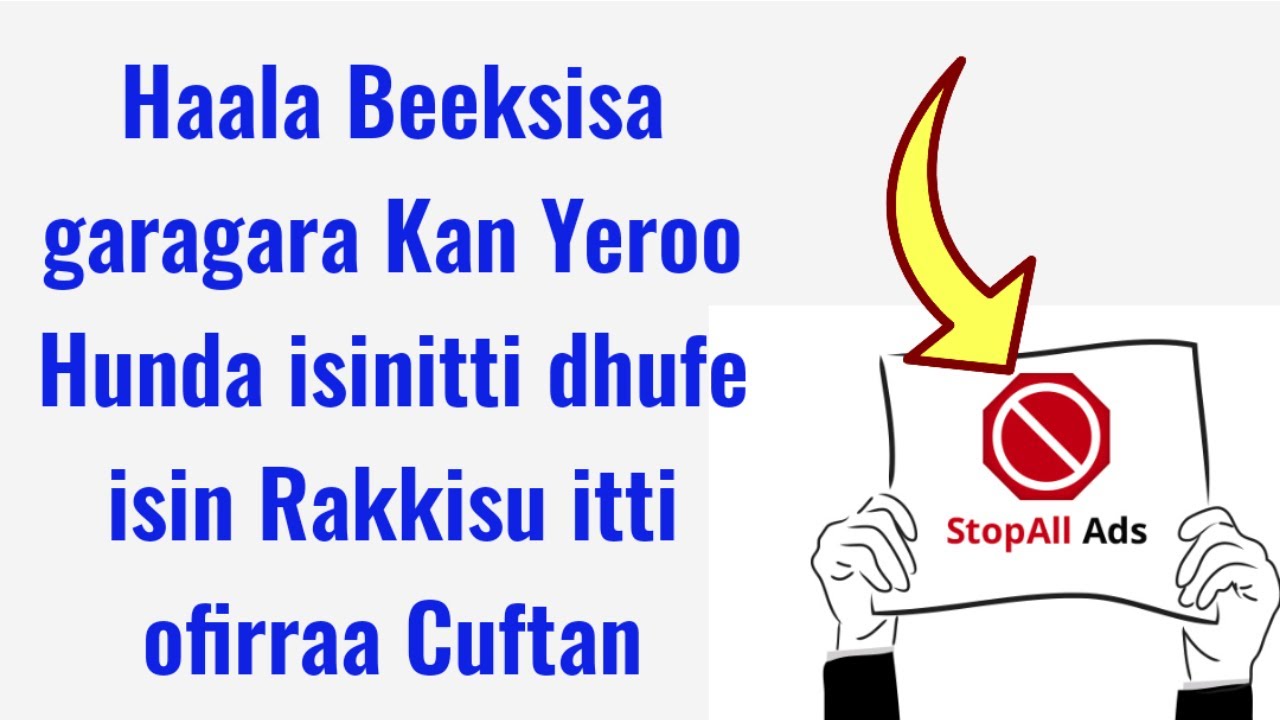 Haala Beeksisa garagara Kan Yeroo Hunda isinitti dhufe isin Rakkisu itti ofirraa Cuftan stop AdS2022