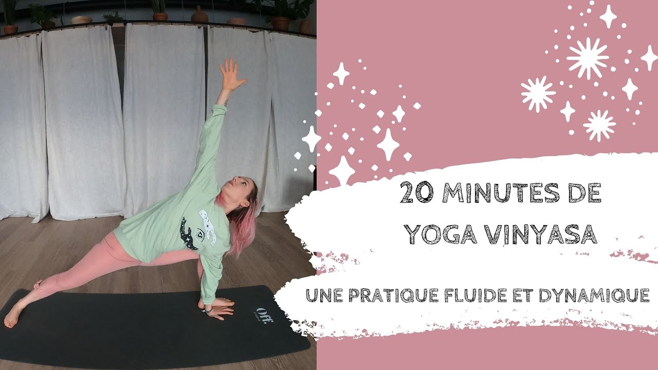 20 MINUTES DE YOGA VINYASA - UNE PRATIQUE FLUIDE ET DYNAMIQUE (SANS ECHAUFFEMENT)