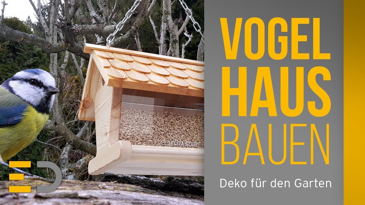 Vogelhaus, Vogelfutterhaus bauen  ★ Edelraster
