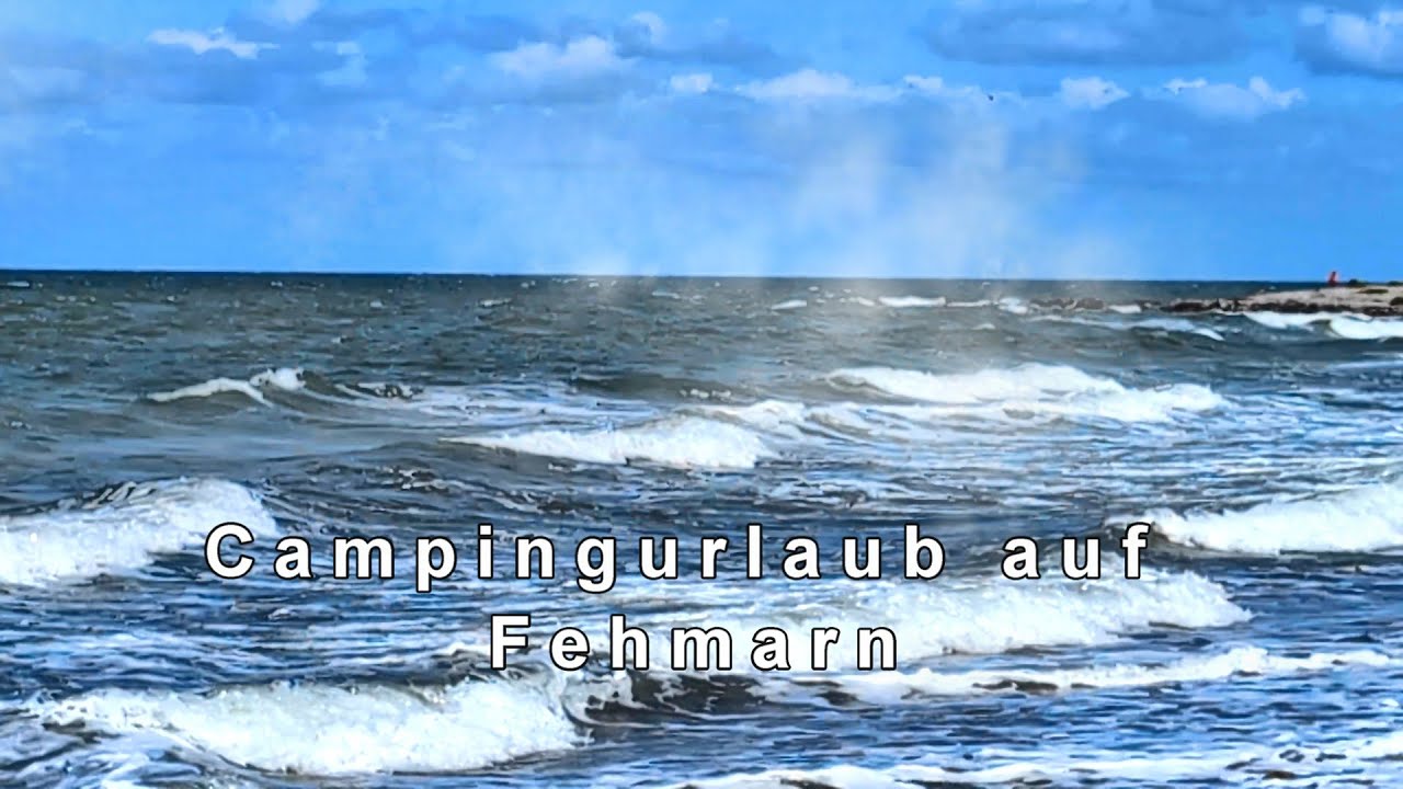 Campingurlaub auf Fehmarn
