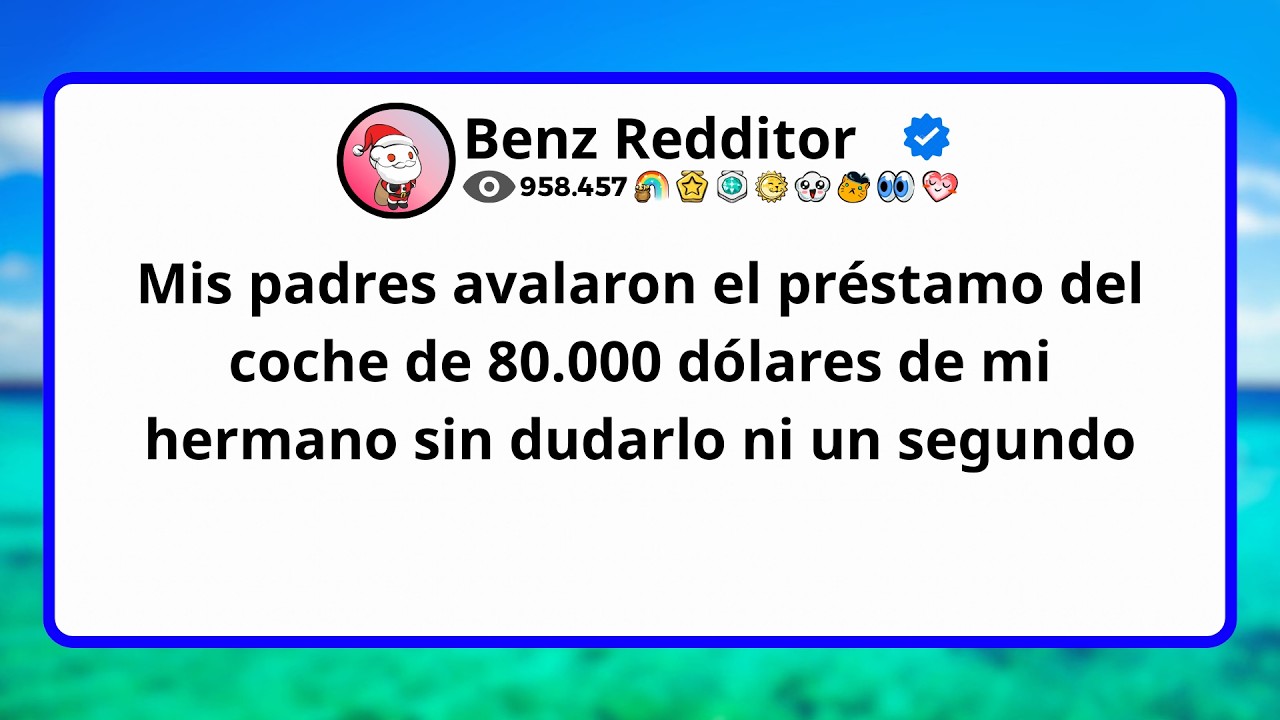 Mis padres avalaron el préstamo del coche de 80.000 dólares de mi hermano sin dudarlo ni un segundo