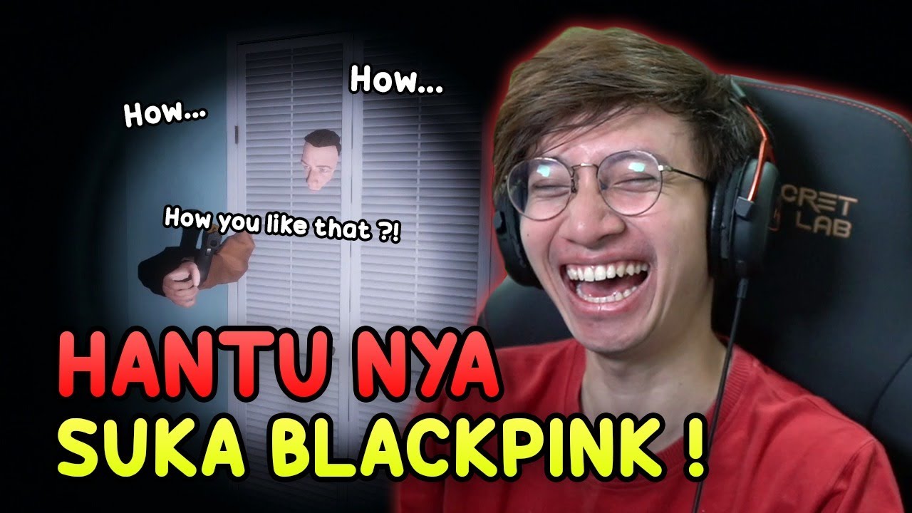 HANTU NYA FANS BLACKPINK !!! - Phasmophobia Indonesia