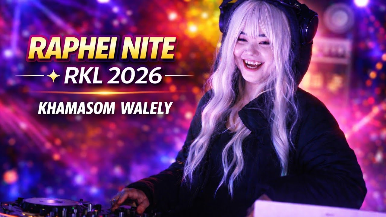 Raphei Nite||RKL 2026||Khamasom Walely