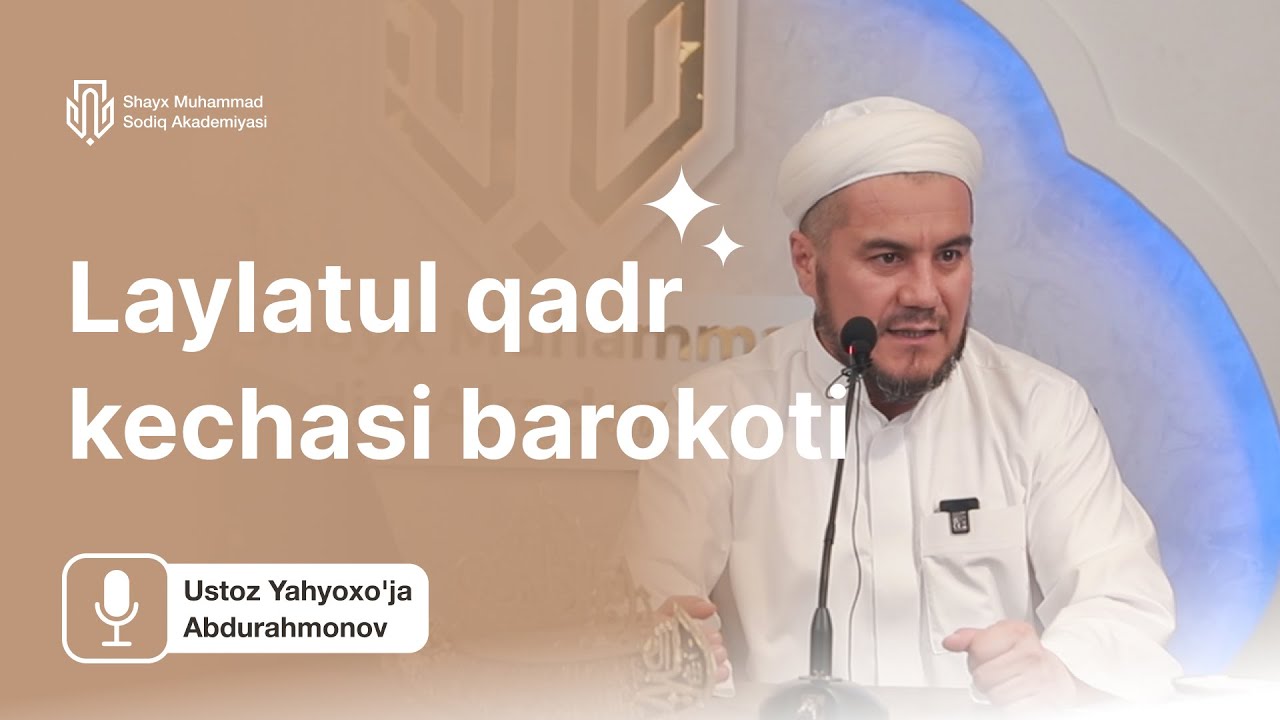 Laylatul qadr kechasi barakoti