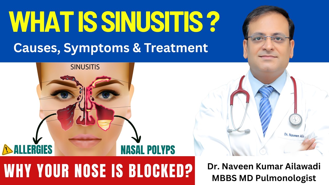 What is sinusitis? | Causes, symptoms and treatment | Dr. Naveen Kumar Ailawadi 8586805004