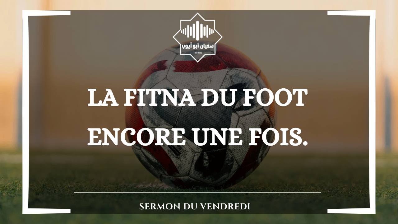 La fitna du foot encore une fois (16-01-2026)