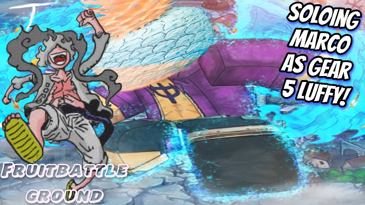 Using Gear Five! To solo Marco In Fruit Battlegrounds!