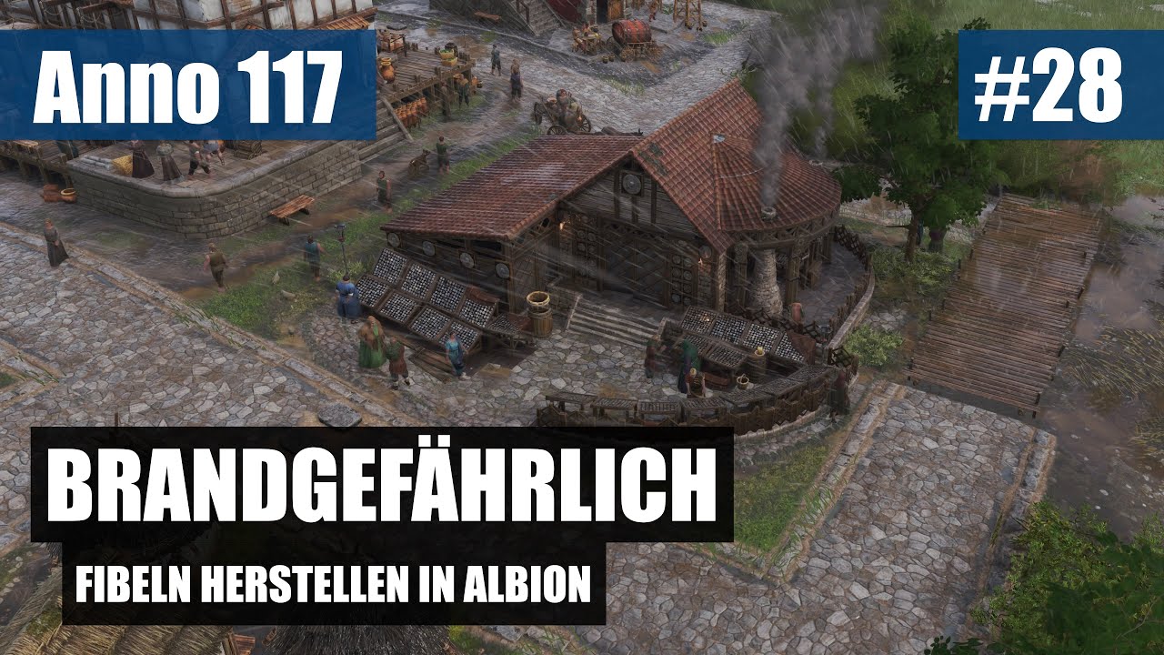 Fibeln herstellen in Albion | Anno 117 | Folge 28 | Deutsch | Let's Play