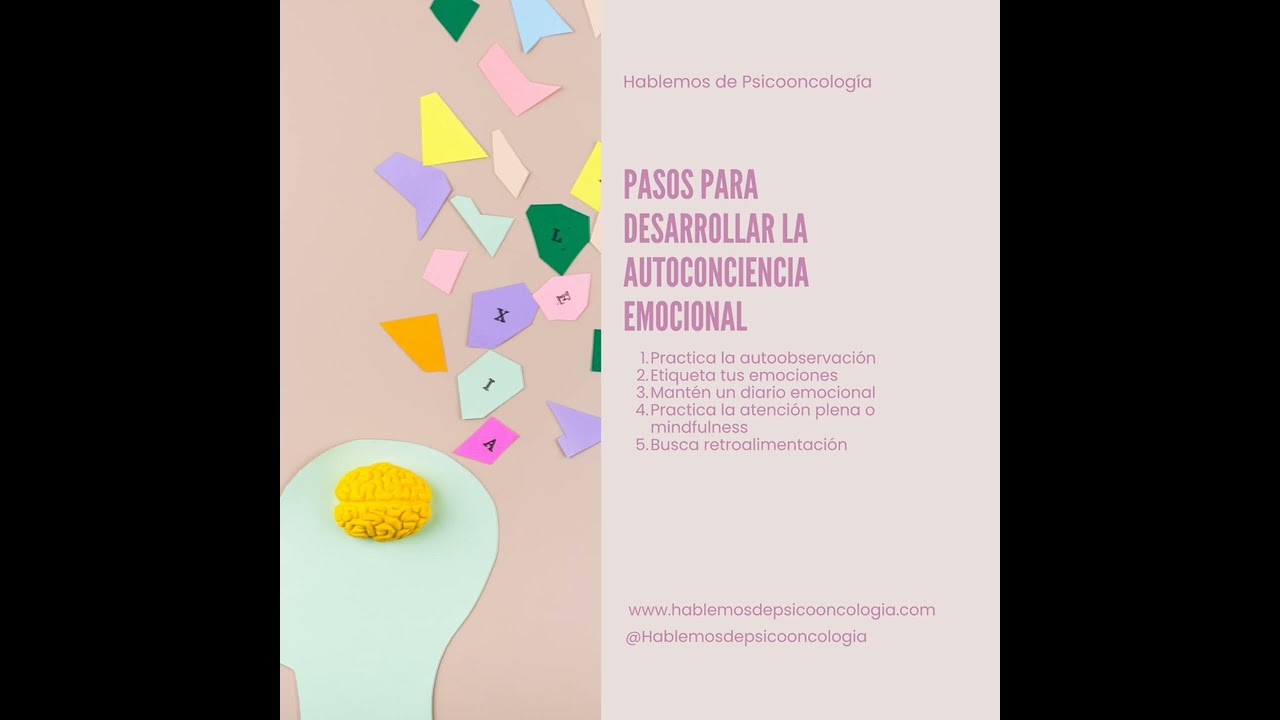 Hablemos de: Autoconciencia emocional: C&oacute;mo reconocer tus propias emociones.