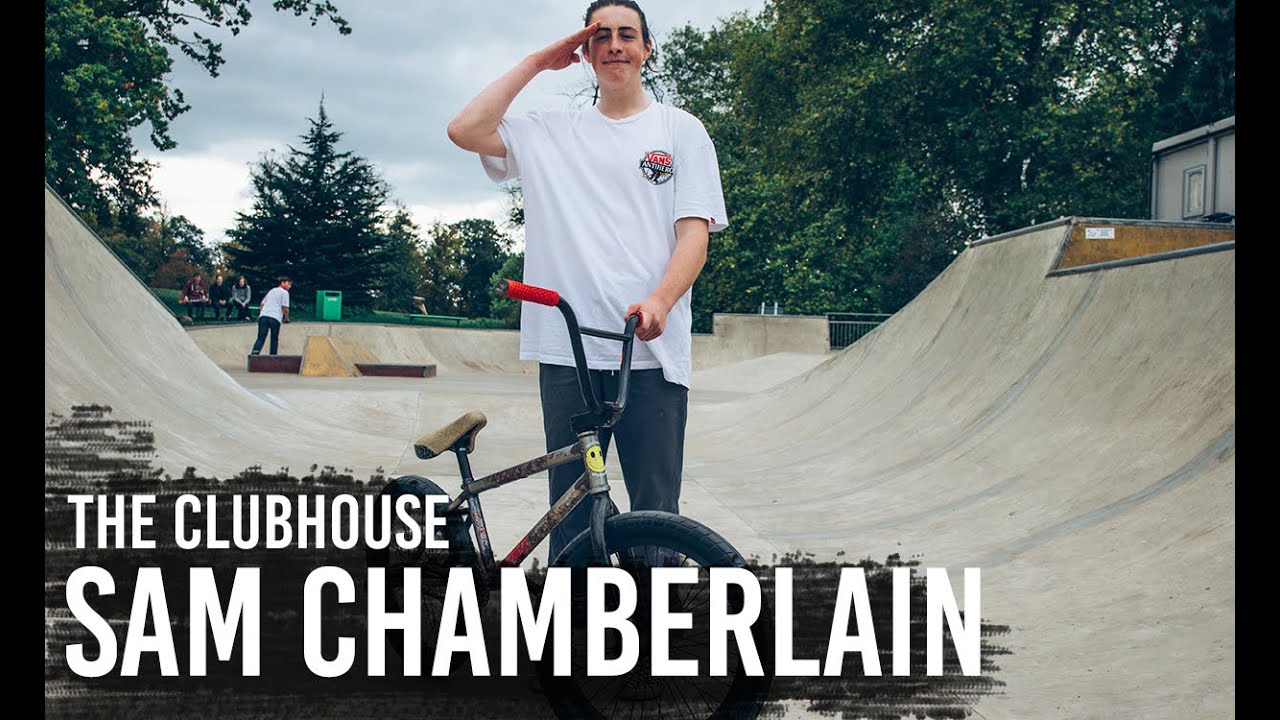 Sam Chamberlain - The Clubhouse - BMX