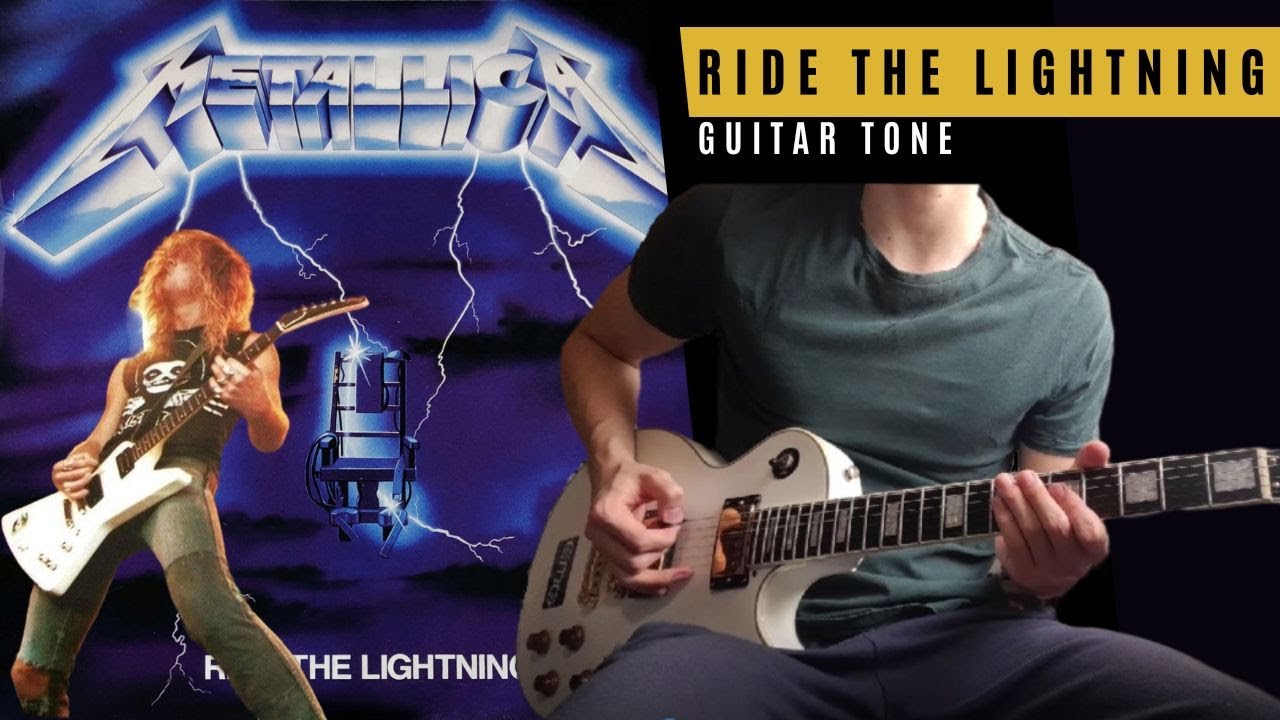 The Ultimate Ride the Lightning Guitar Tone!