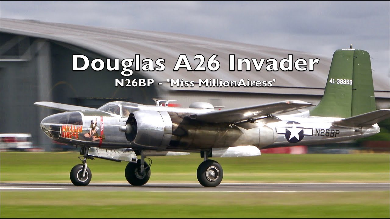 Douglas A-26 Invader N26BP 'Miss MillionAiress'
