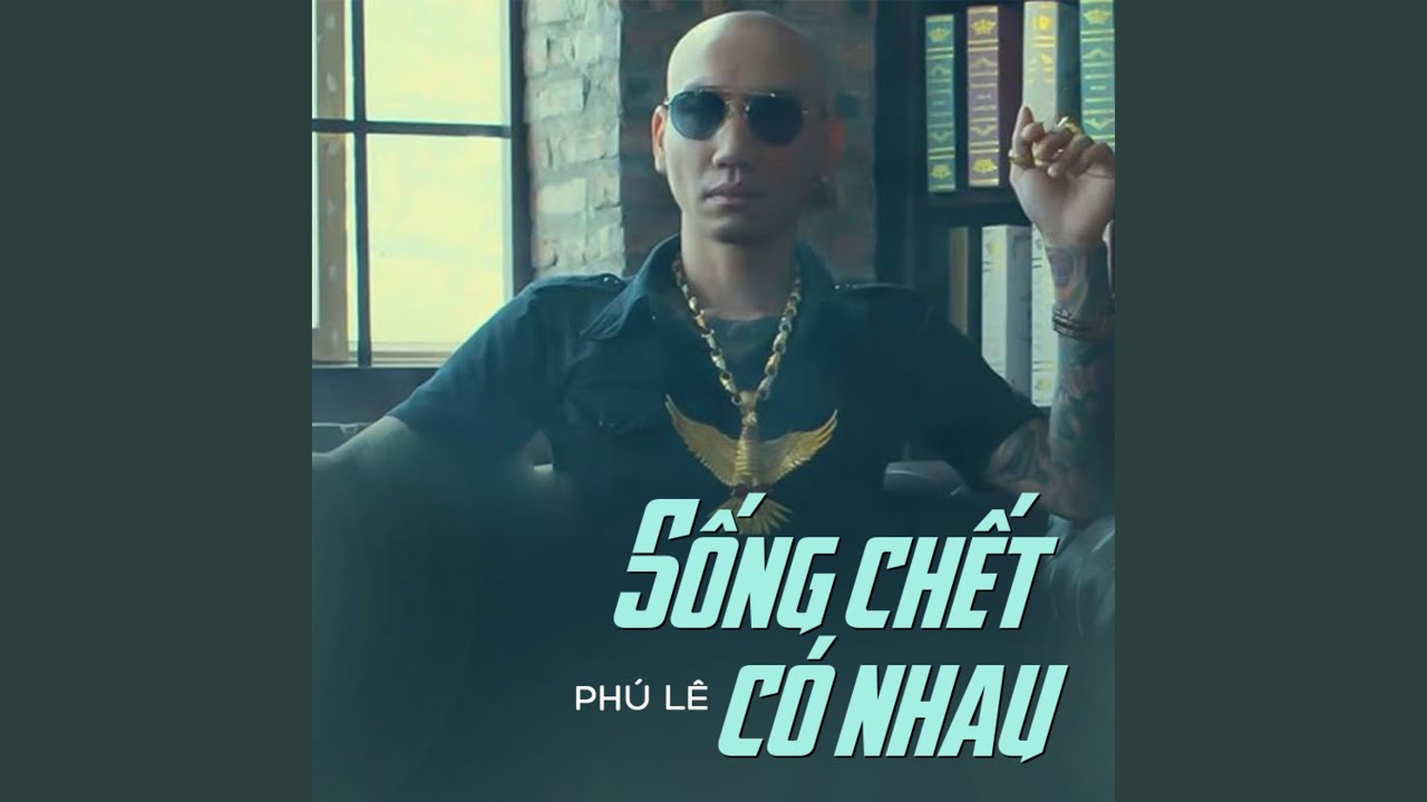 Sống Chết Có Nhau