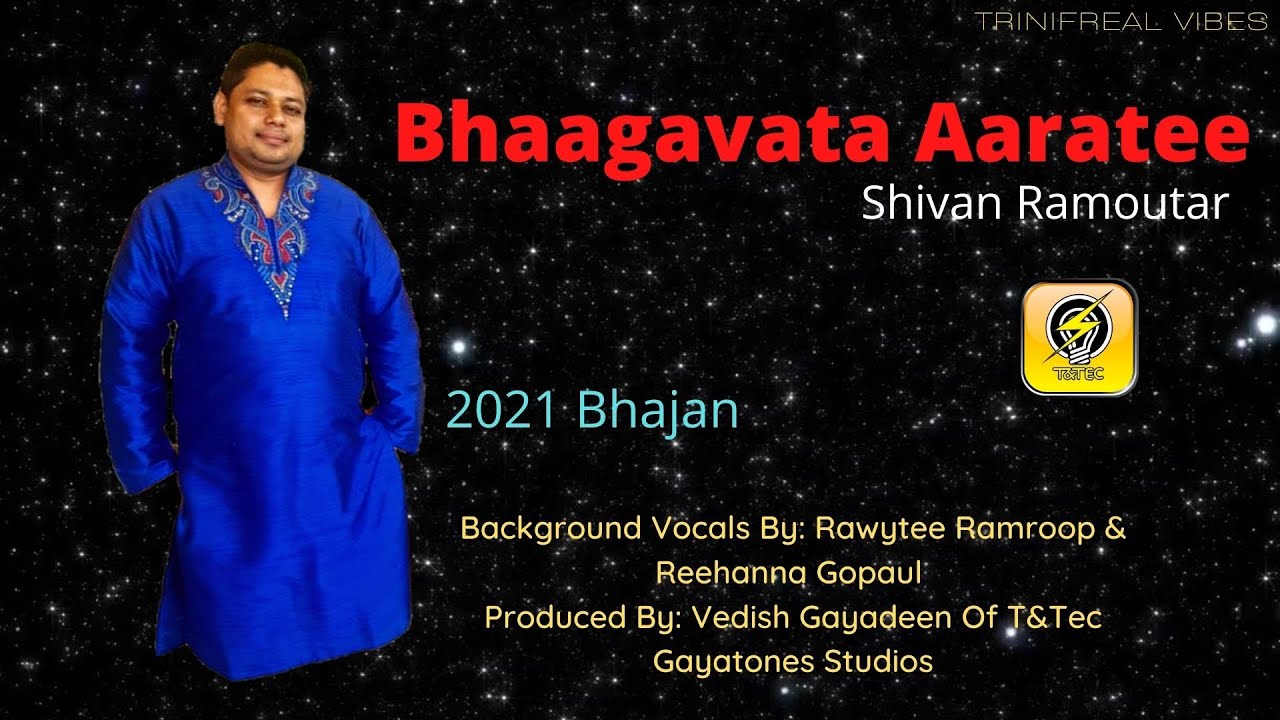 Bhaagavata Aaratee - Shivan Ramoutar (2021 Bhajan)