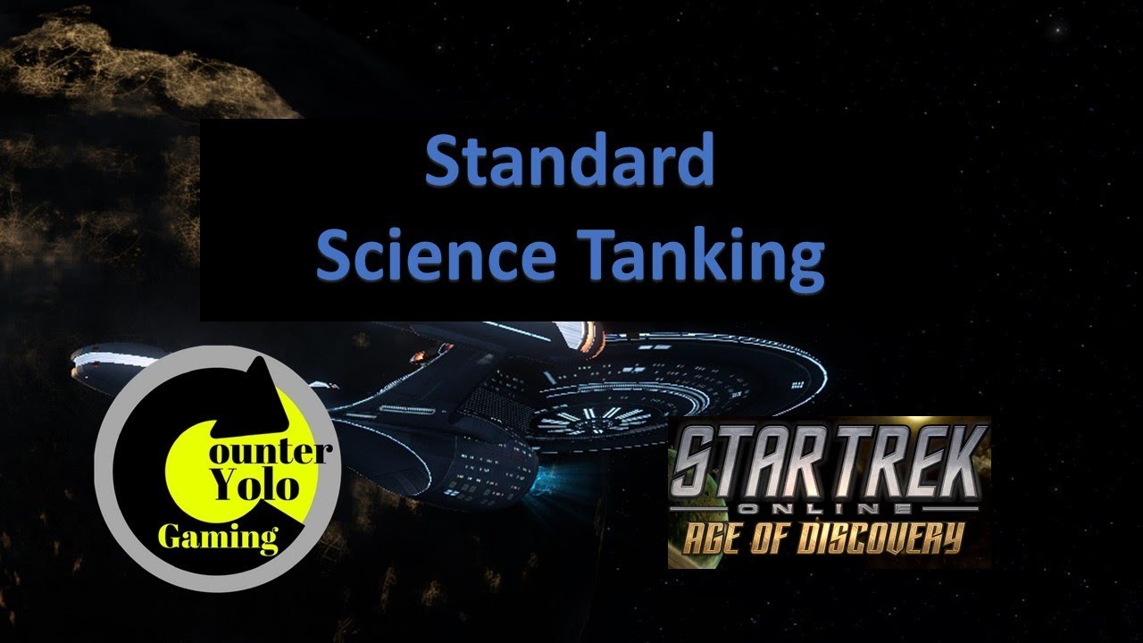 Standard Science Tanking | Star Trek Online
