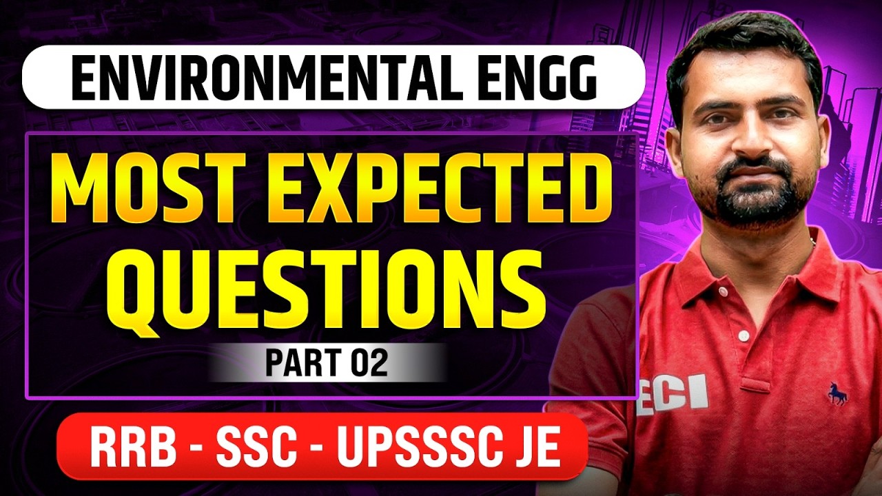 ENVIRONMENTAL ENGINEERING (LEC 2)| CIVIL  | CIVIL ENGINEERING🔥 | #rrbje  #sscje #upsssc #jkssbje
