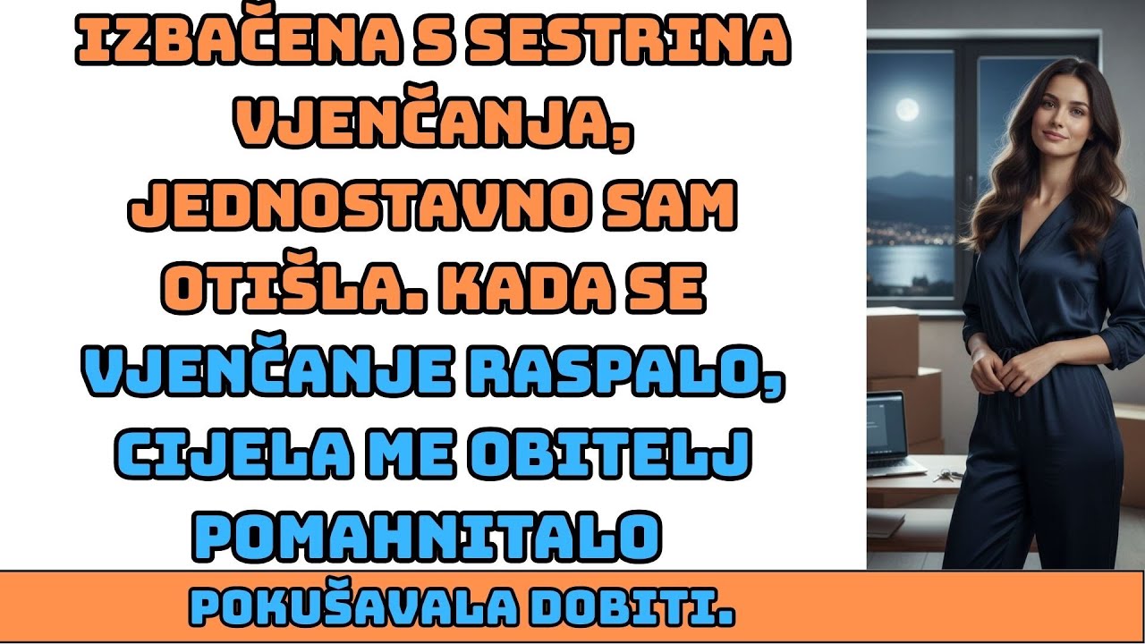 Sestra me izbacila s vjenčanja, pa sam otišla. Kad je sve propalo, obitelj me preklinjala za spas.