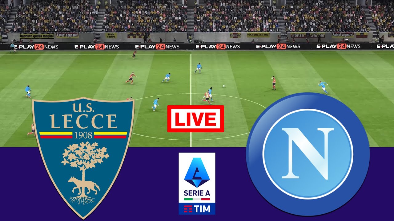 🔴 In Diretta : Lecce vs Napoli | Serie A - 2025/26 | Streaming completo della partita