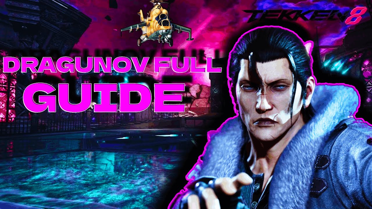 DEVIENS UN EXPERT AVEC DRAGUNOV TEKKEN 8