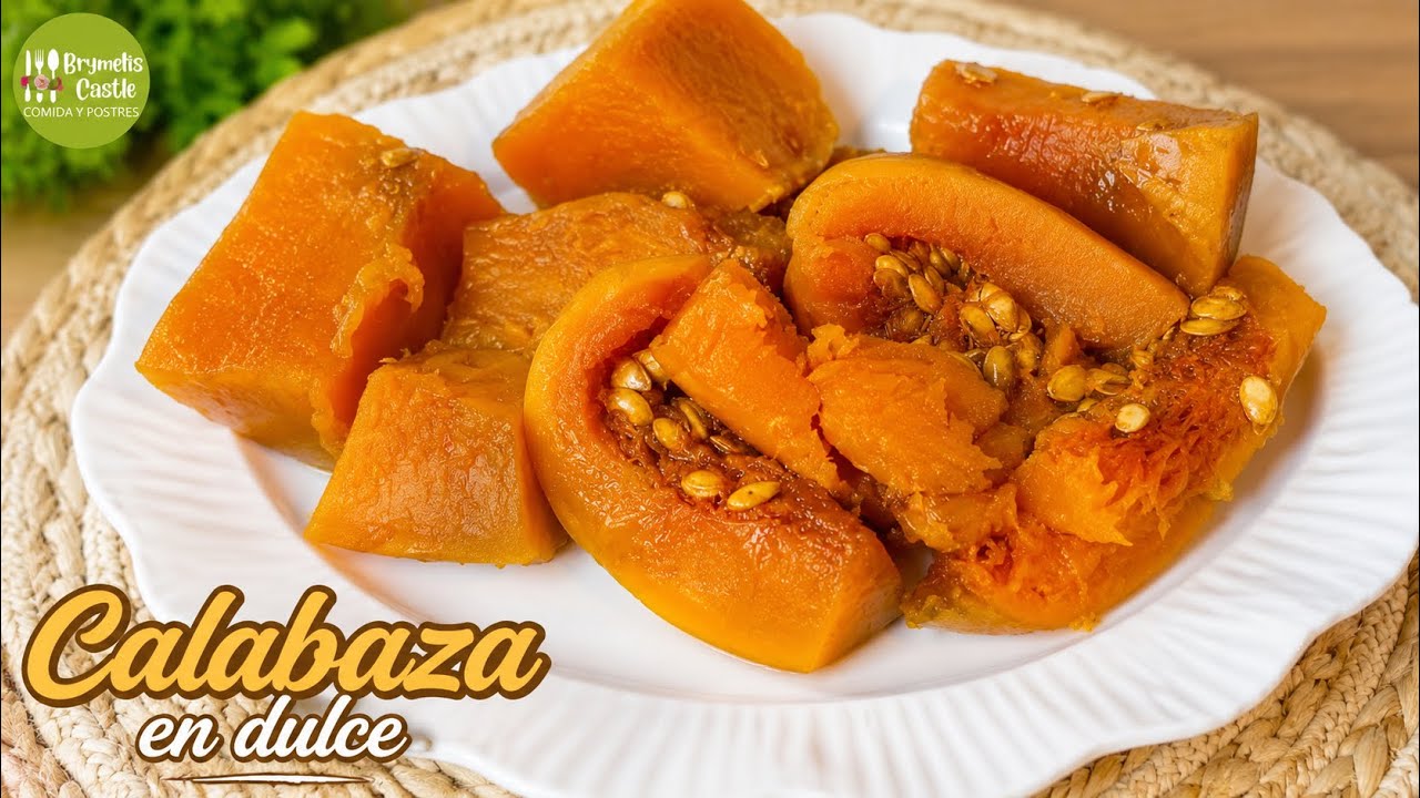 Calabaza en Dulce Casera | Suave y  Deliciosa | Perfecta para Postres y Meriendas