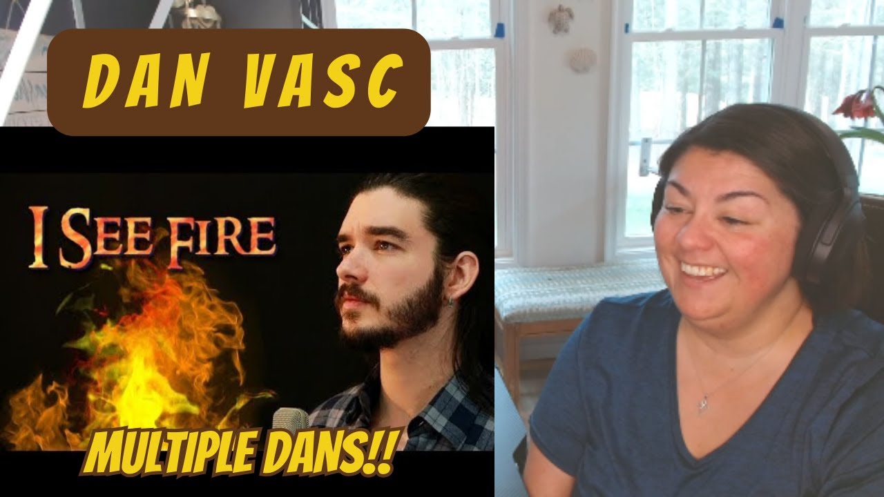 MULTIPLE DANS! DAN VASC | I SEE FIRE