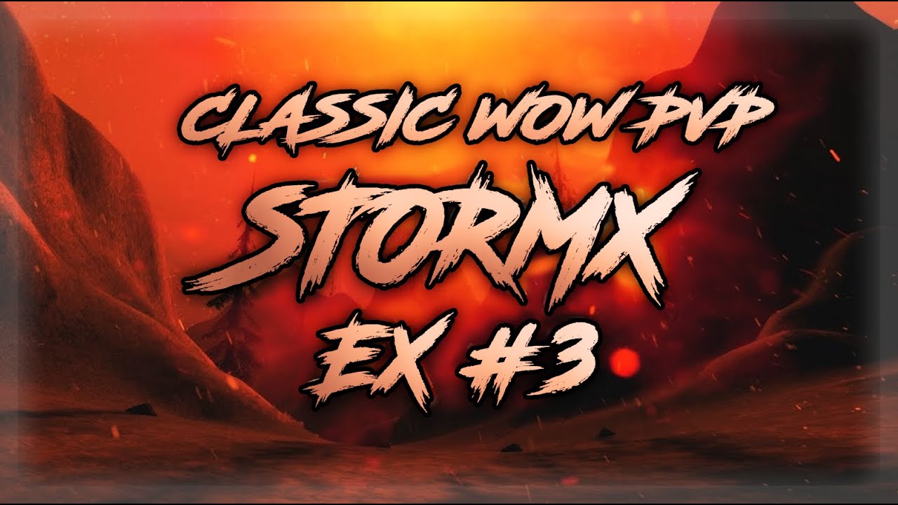 ❤️ STORMX - EX#3 Classic WoW Druid PVP