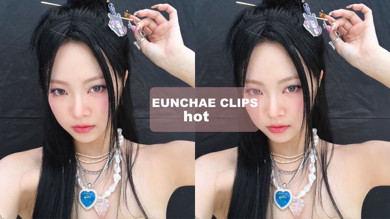 Eunchae clips for edits (hot) LE SSERAFIM + COACHELLA CLIPS