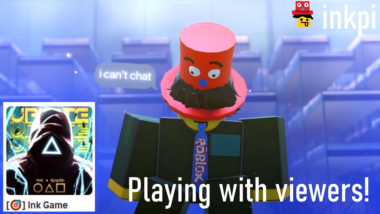 Ink Game With Viewers!  [Roblox]