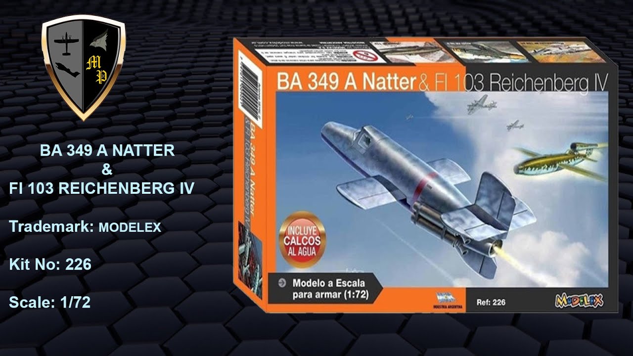 BA 349 A Natter y FI 103 Reichenberg IV - 1/72 MODELEX