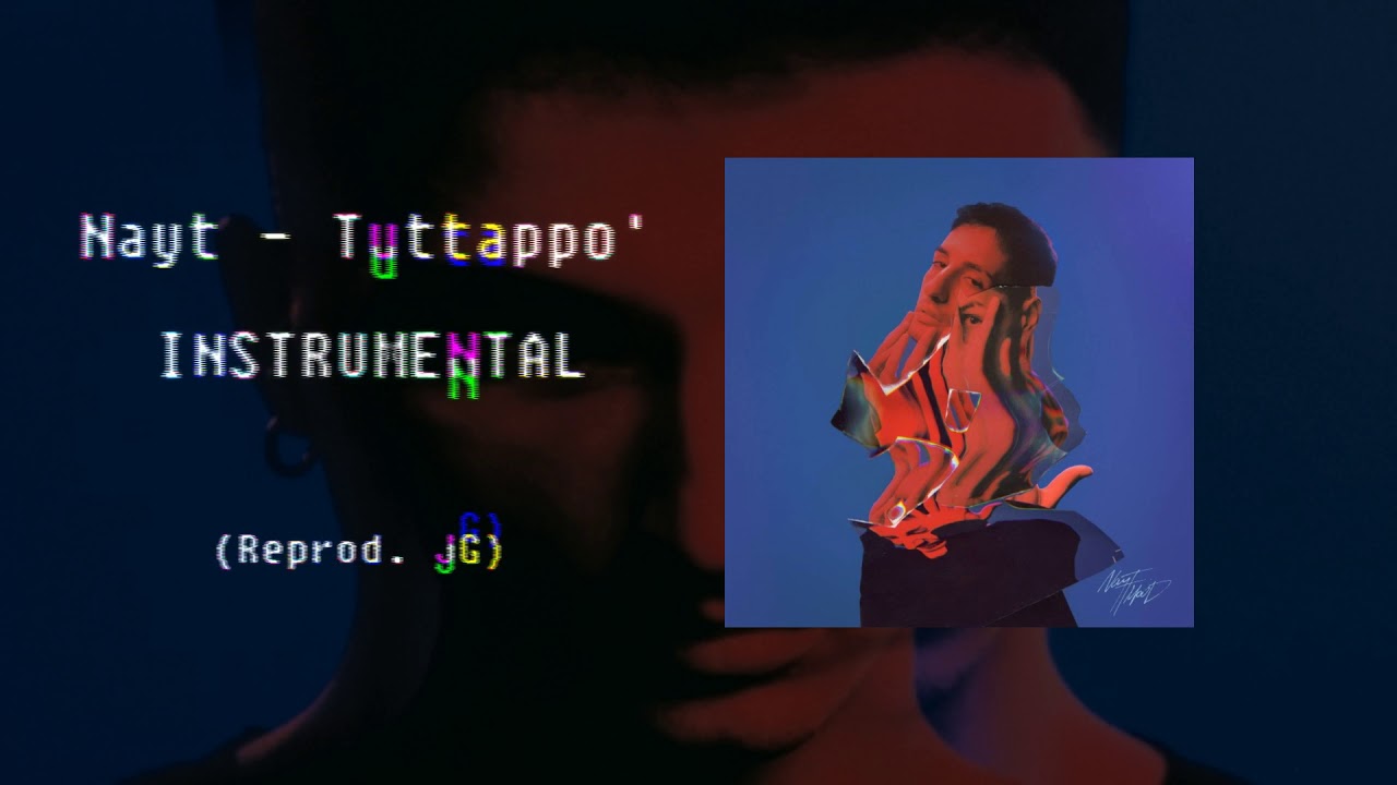 Nayt - Tuttappo' | INSTRUMENTAL | (Reprod. JG)
