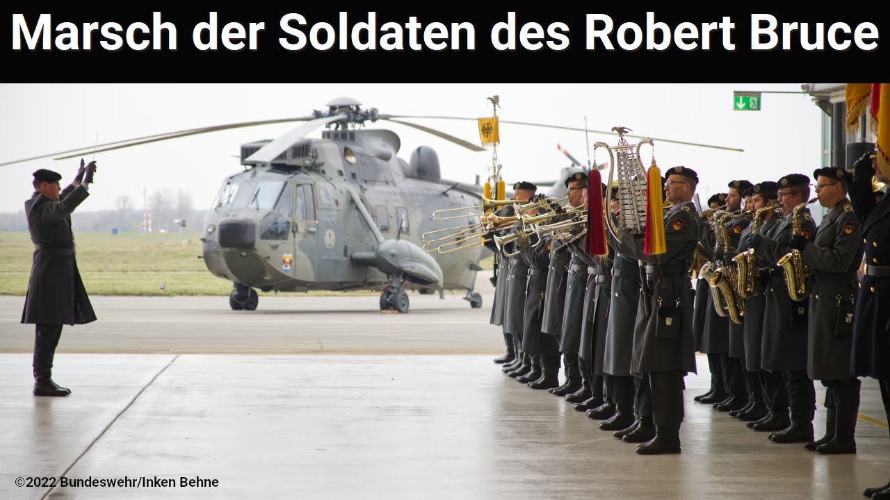 Heeresmusikkorps gegen Hubschrauber. Wer gewinnt? Marsch der Soldaten des Robert Bruce 18.11.2022