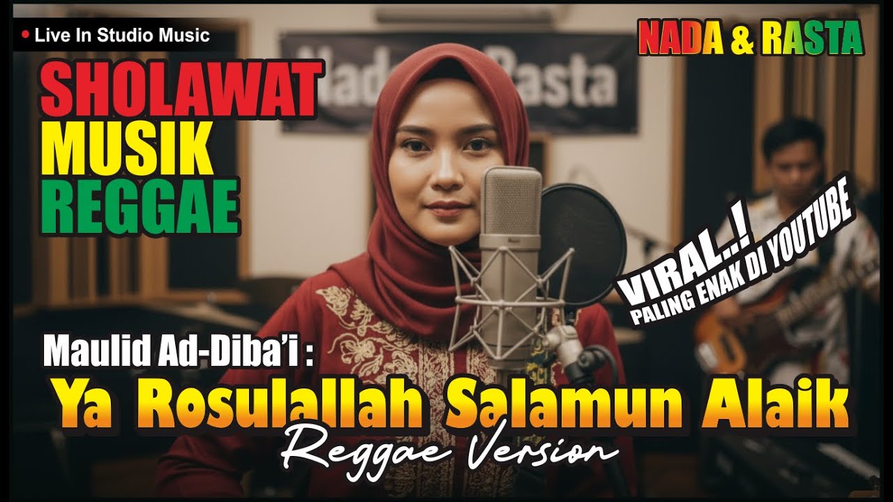 Sholawat Reggae - Ya Rosulallah Salamun Alaik || Nada Dan Rasta