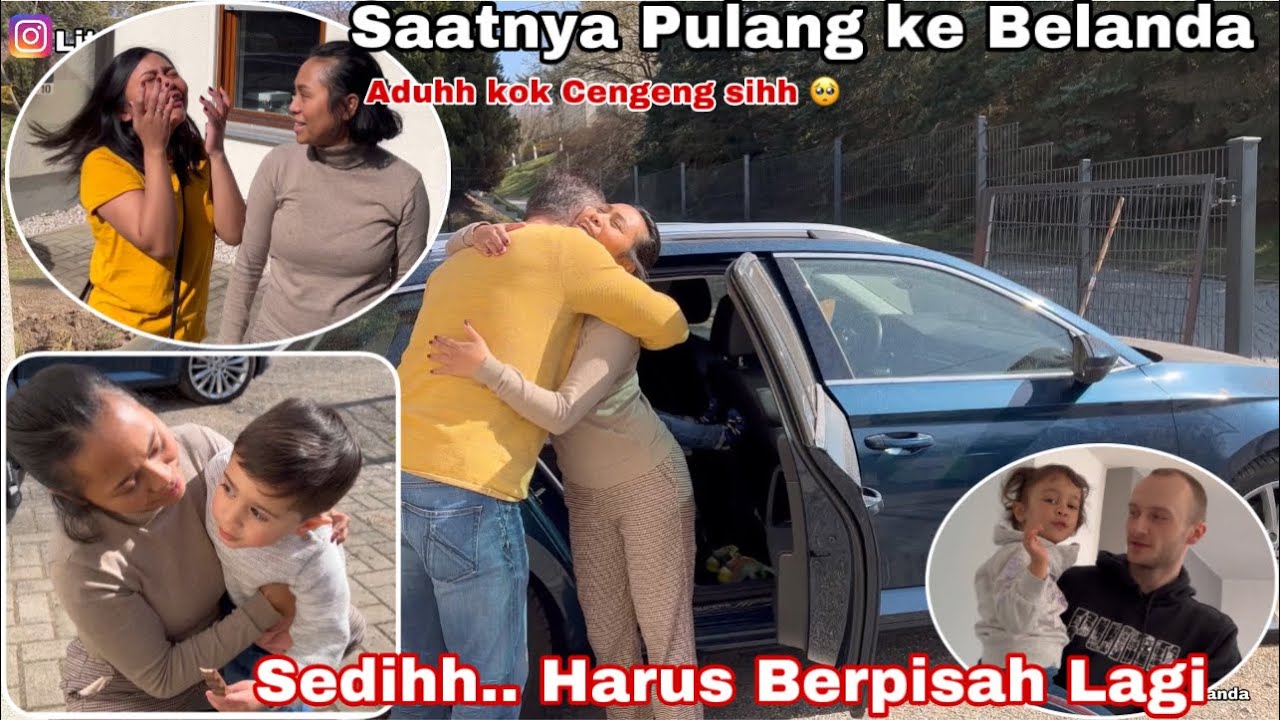 BERPISAH DENGAN KELUARGA BAHAGIA DI JERMAN, SAATNYA PULANG KE BELANDA