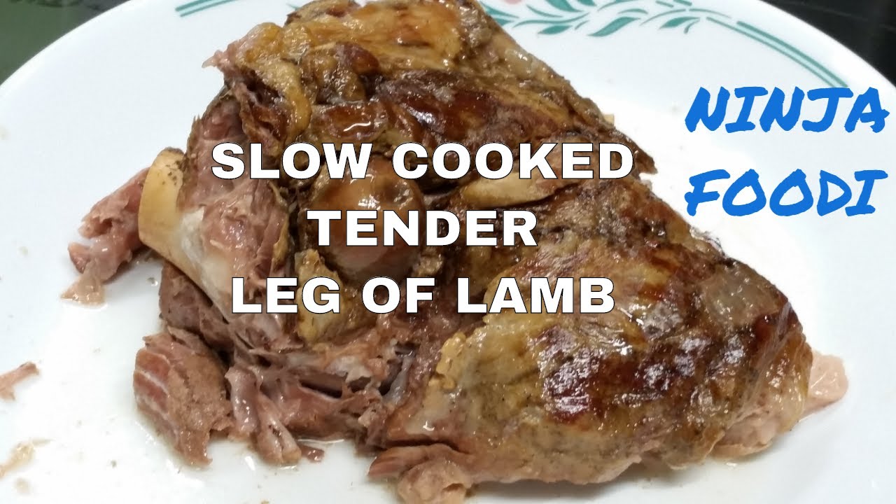 EASTER 7 lb Leg of Lamb Slow Cooked Ninja Foodi