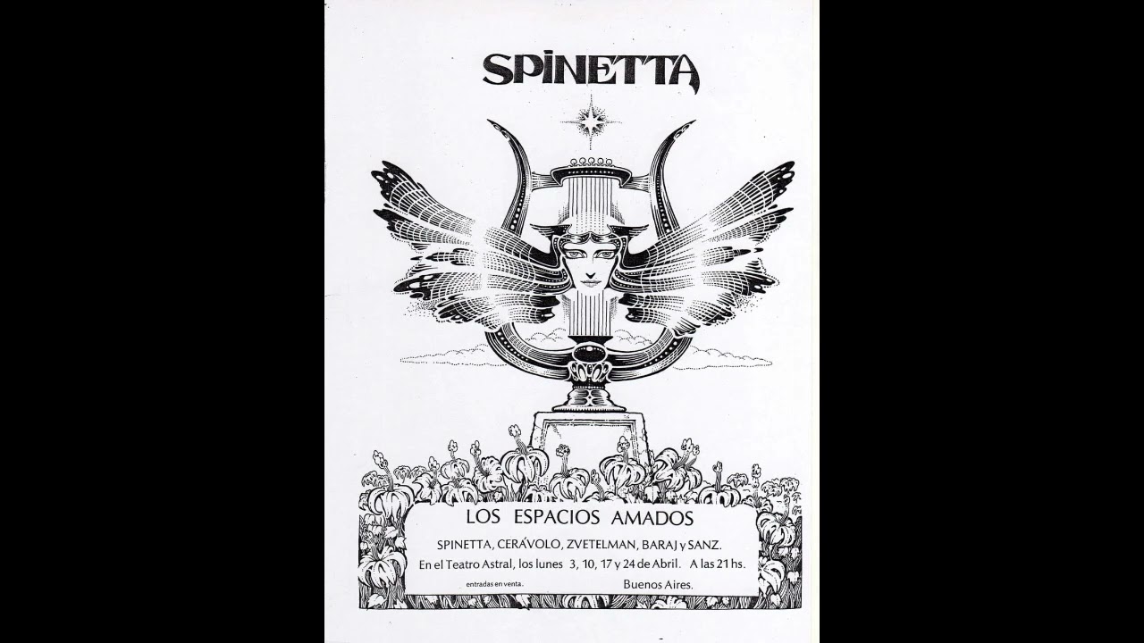 Banda Spinetta &ndash; Teatro Astral &laquo;Los espacios amados&raquo; (04/1978)