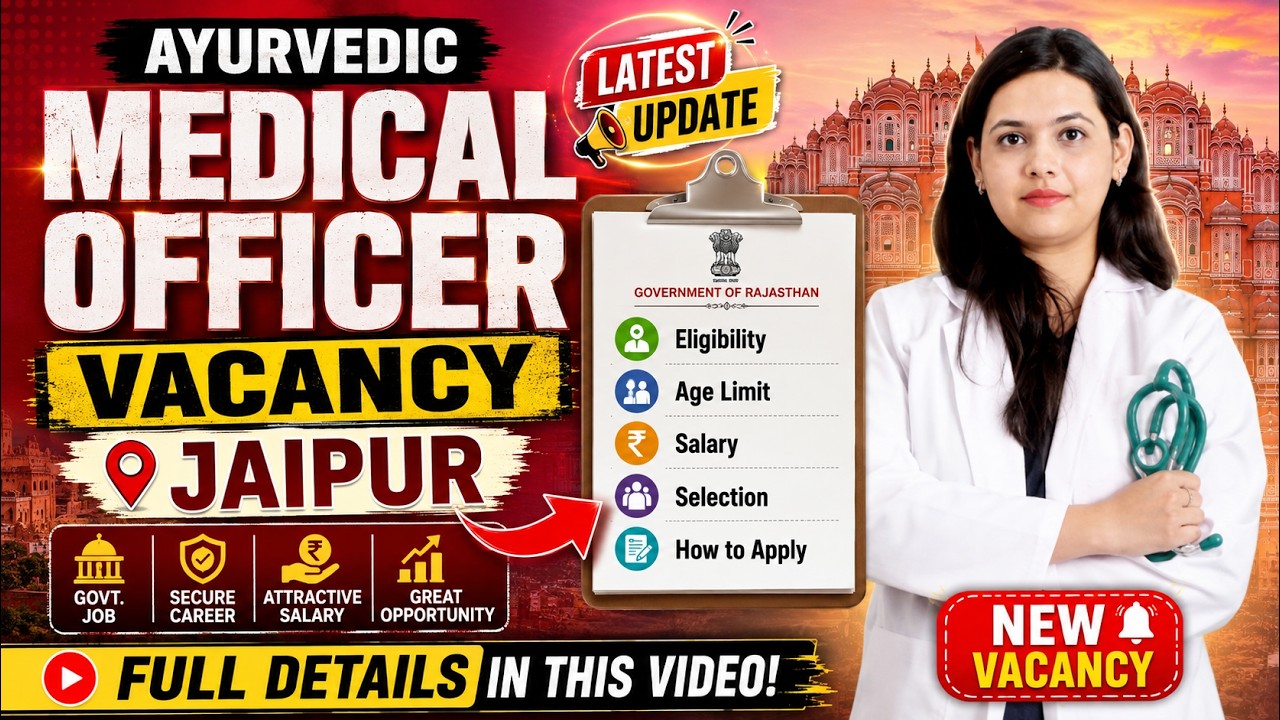 Ayurvedic Medical Officer Vacancy in Jaipur 2026!