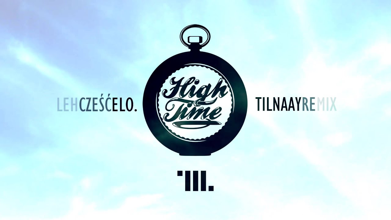 Leh - Cześć, elo (Tilnaay remix)