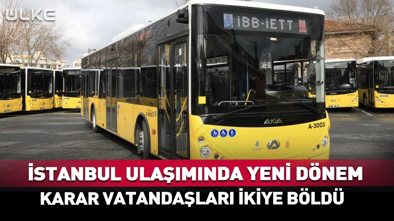 İstanbul Ulaşımında Yeni Dönem! Karar Vatandaşları İkiye Böldü #haber