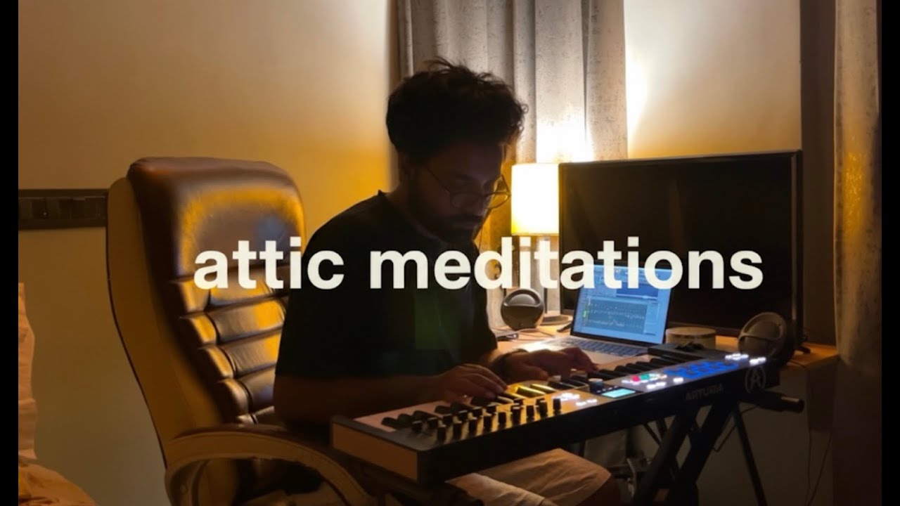 attic meditation #41| Ambient Music to chill and unwind to | Meditations