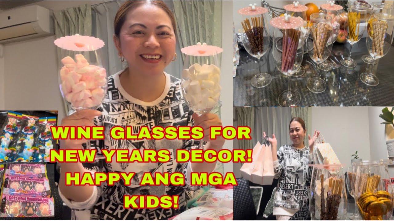 MGA PREPARASYON KO BAGO SASAPIT ANG BAGONG TAON! WINE GLASSES ANG GINAMIT KO SA NEW YEARS DECOR