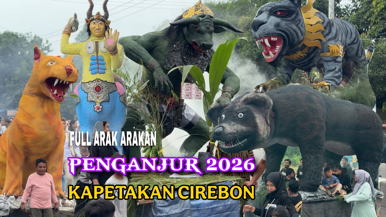FULL Arak Arakan PENGANJUR 2026 Kapetakan Cirebon