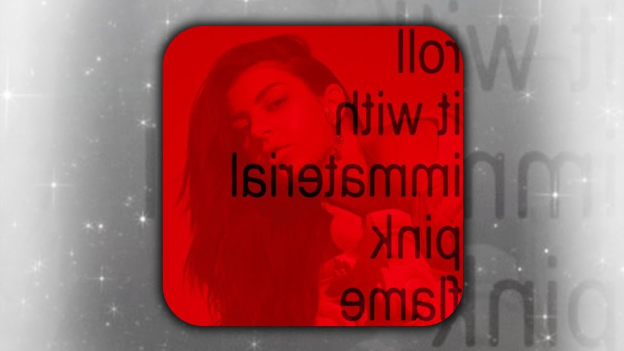 Charli xcx, SOPHIE, Eulonzo - Roll With Me x Immaterial (Eulonzo Mix)