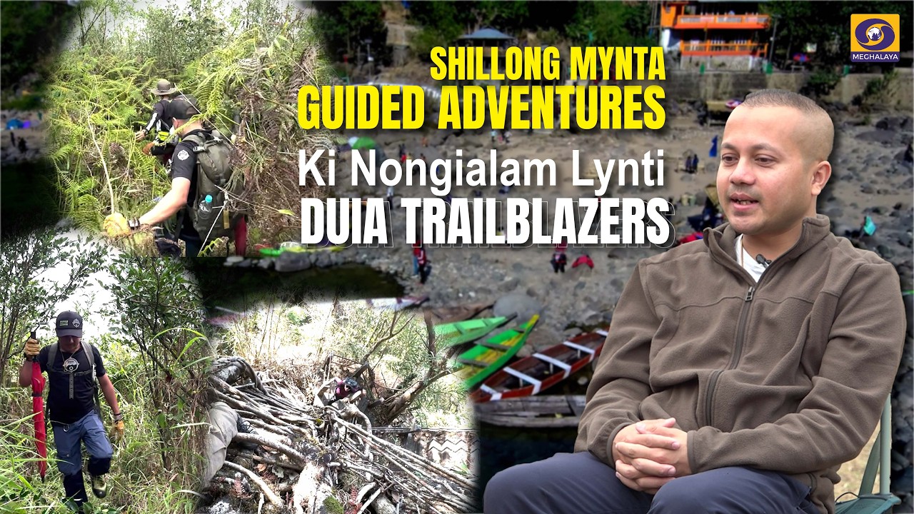 Guided Adventures  Ki Nongialam Lynti || Duia Trailblazers