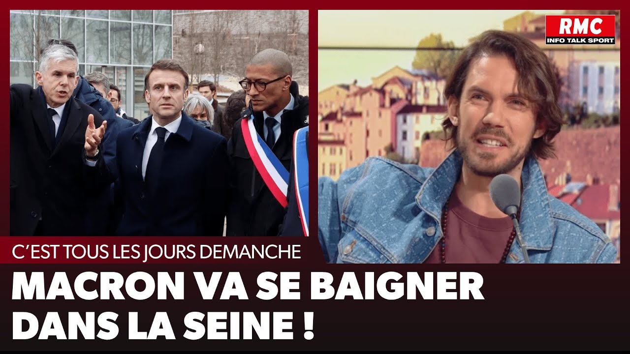 Arnaud Demanche : Macron va se baigner dans la Seine !